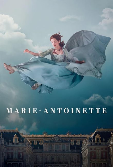 مشاهدة مسلسل Marie Antoinette الموسم الاول الحلقة 8 والاخيرة مترجمة حصرى