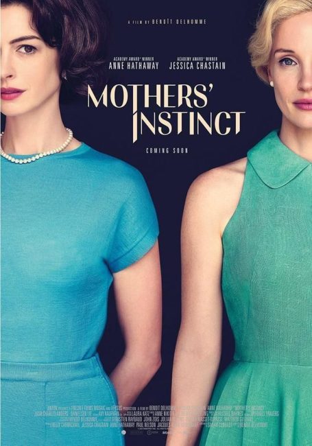مشاهدة فيلم Mothers’ Instinct 2024 مترجم حصرى اون لاين على أكثر من سيرفر