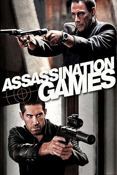 فيلم Assassination Games 2011 مترجم حصري مشاهدة مباشرة أونلاين