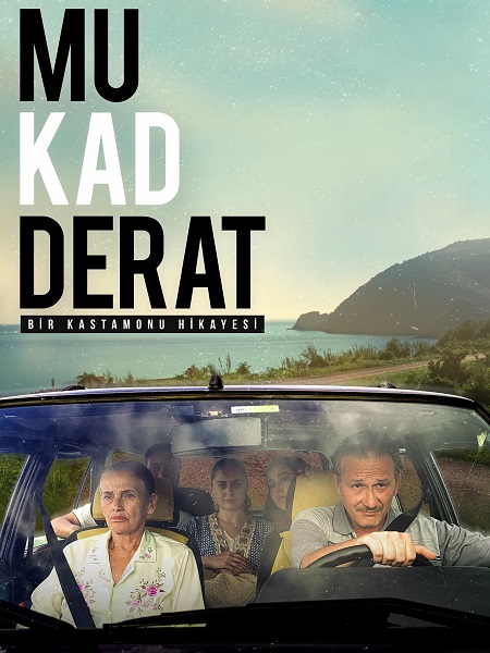 فيلم المصير Mukadderat 2024 مترجم حصري مشاهدة مباشرة أونلاين