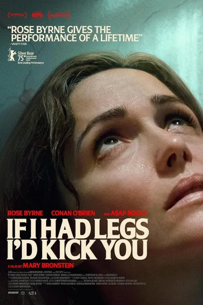 مشاهدة فيلم If I Had Legs I’d Kick You 2025 مترجم